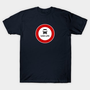 Van Life Traffic Sign T-Shirt